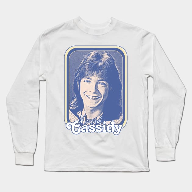 David Cassidy // Retro 1970s Aesthetic Fan Design Long Sleeve T-Shirt by DankFutura